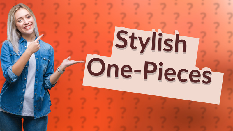 Stylish One-Pieces