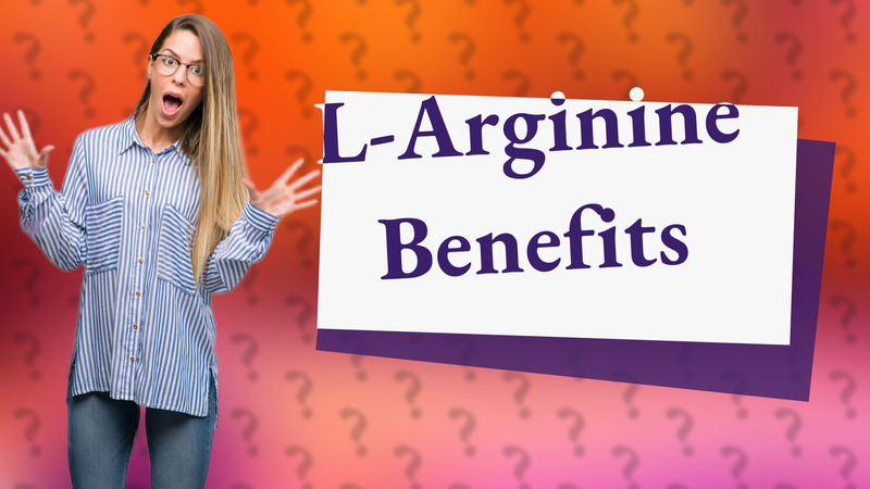 L-Arginine Benefits