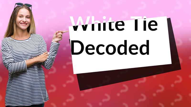 White Tie Decoded