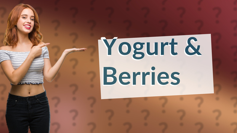 Yogurt & Berries