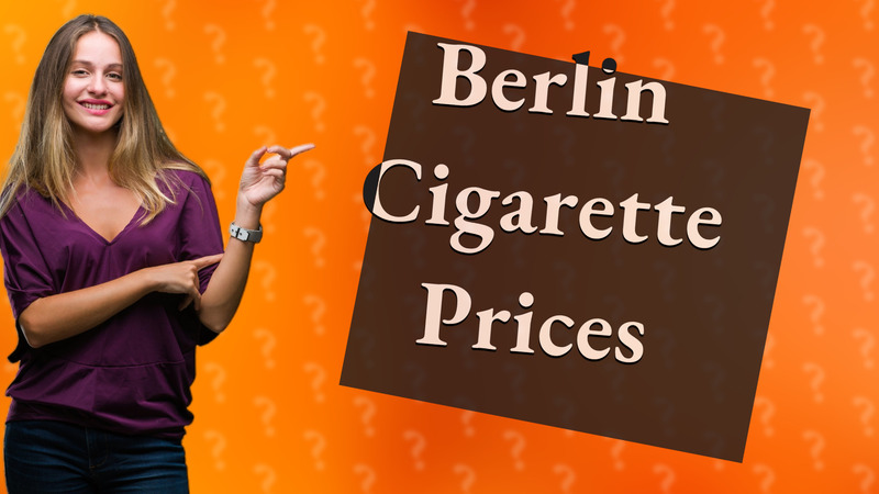 Berlin Cigarette Prices