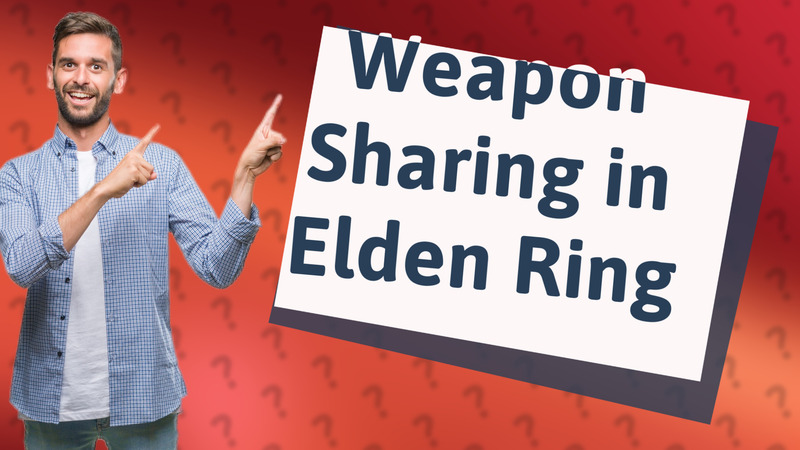 Weapon Sharing in Elden Ring