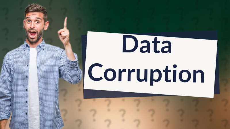 Data Corruption
