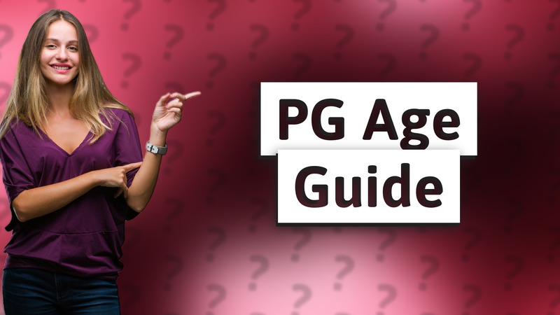 PG Age Guide