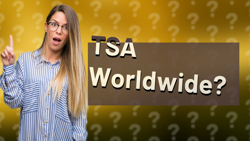 TSA Worldwide?