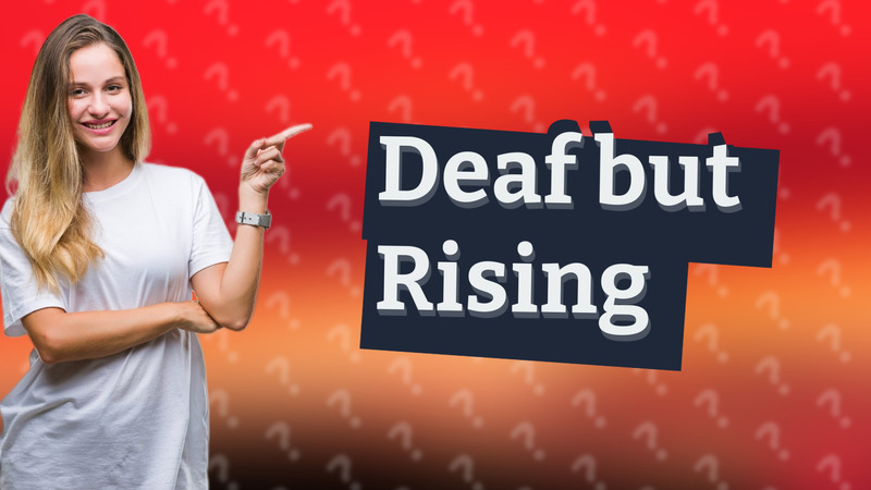 Deaf but Rising