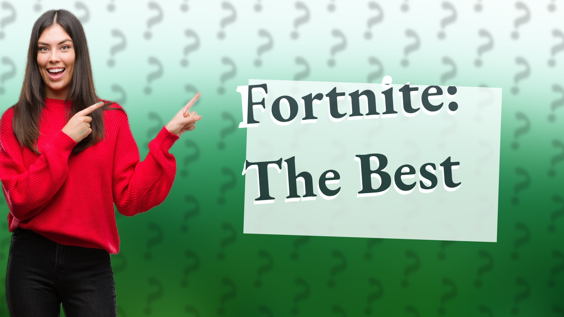 Fortnite: The Best