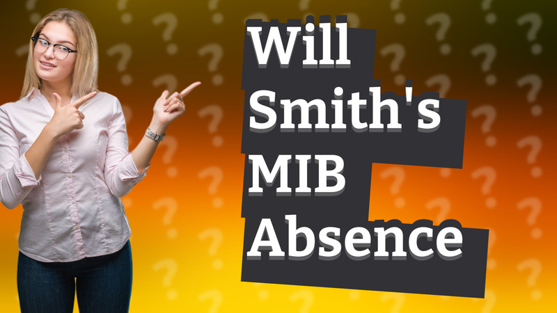 Will Smith's MIB Absence