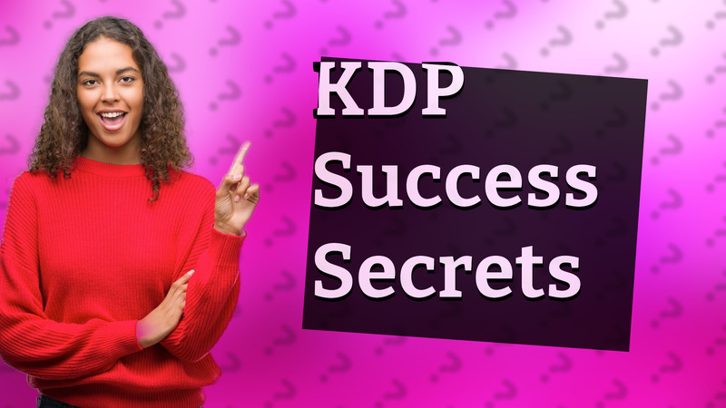 KDP Success Secrets