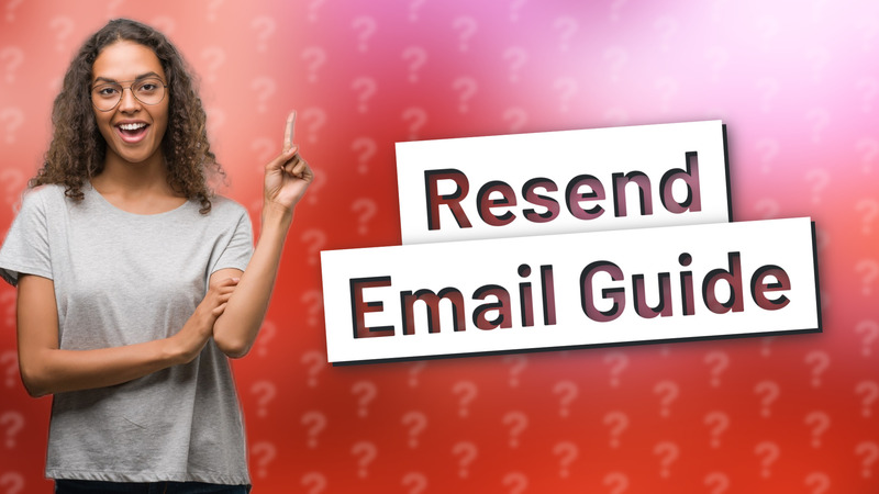 Resend Email Guide