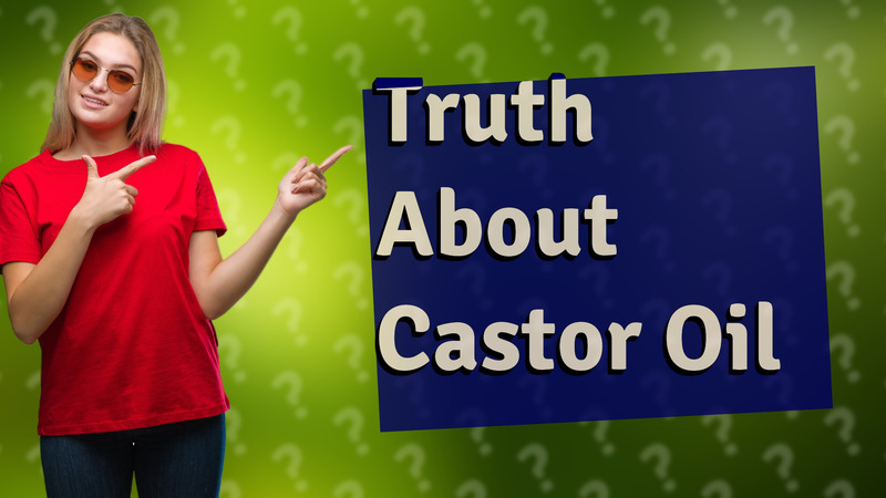 Truth About Castor Oil