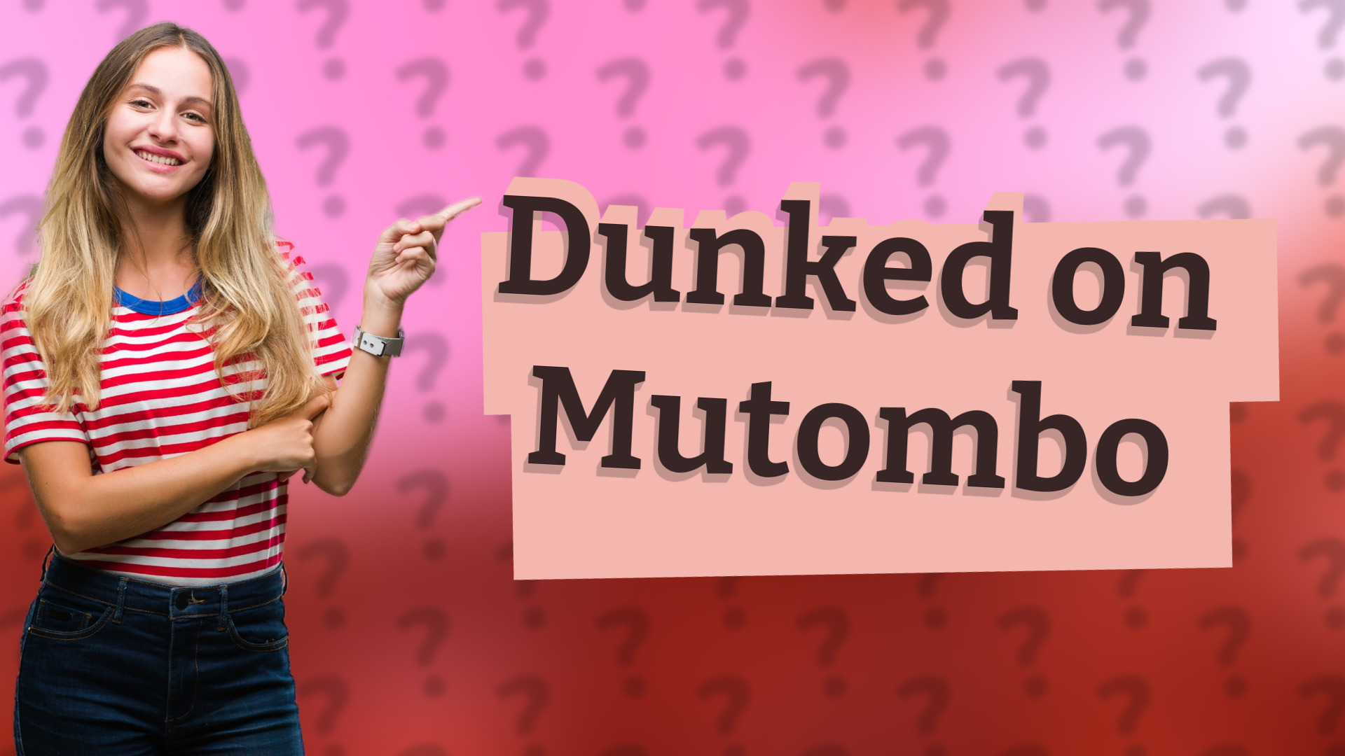 Dunked on Mutombo