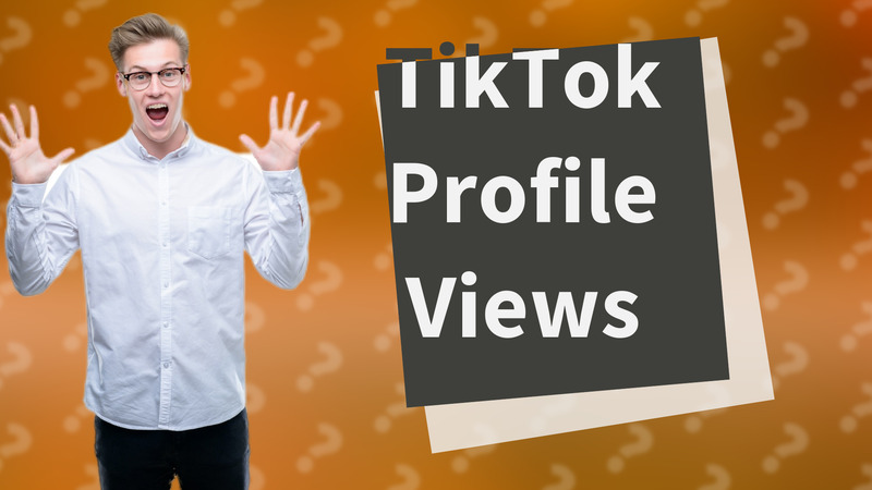 TikTok Profile Views