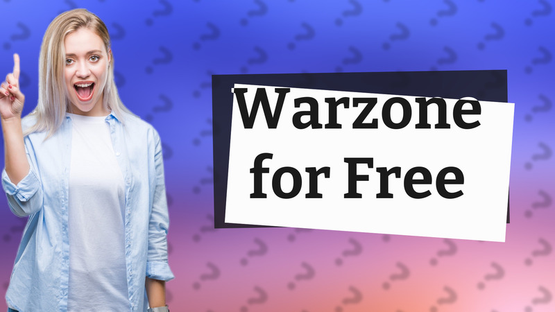 Warzone for Free