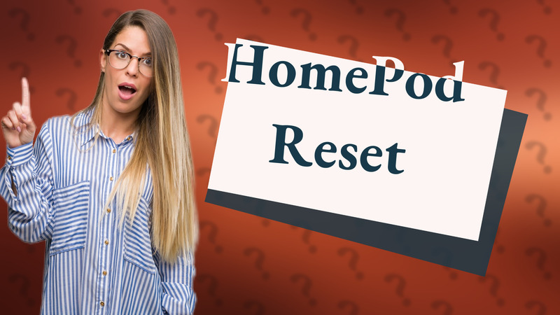 HomePod Reset