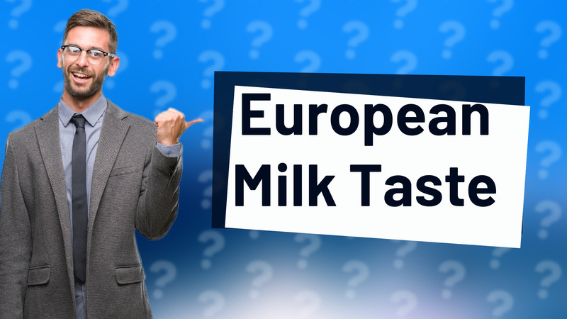 European Milk Taste