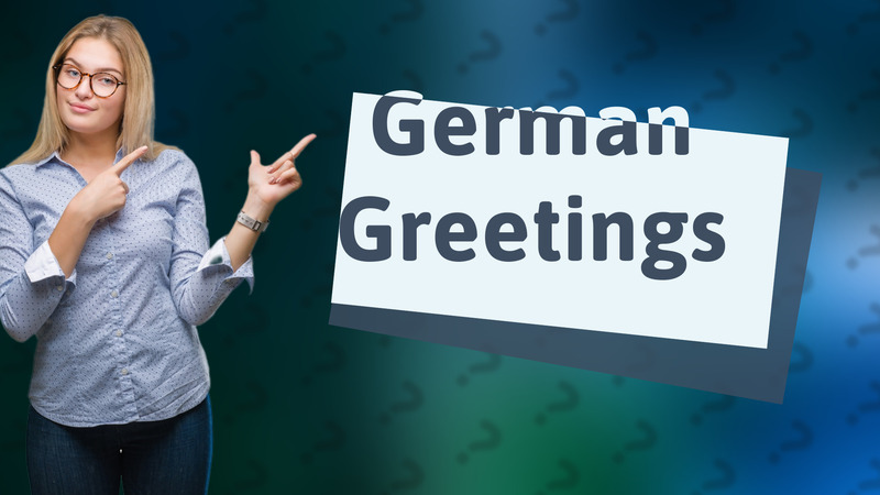 German Greetings