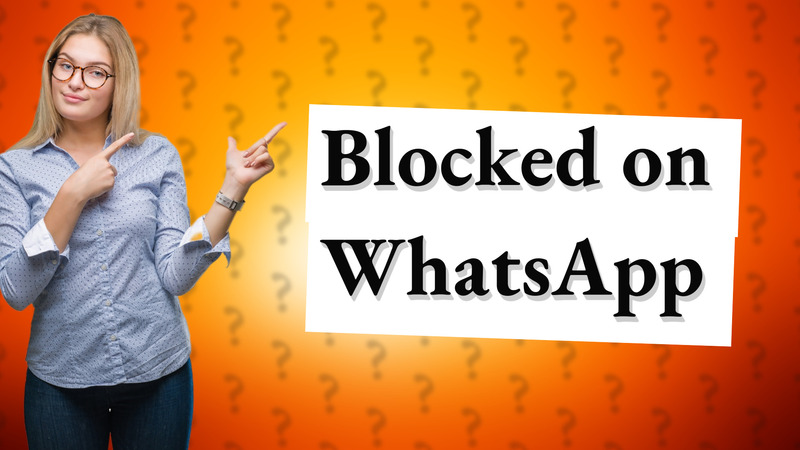 Blocked on WhatsApp