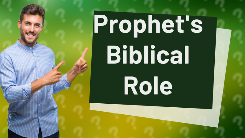 Prophet's Biblical Role