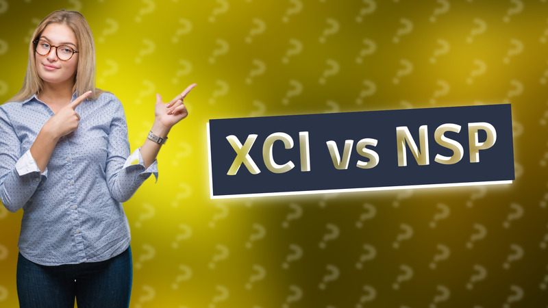 XCI vs NSP