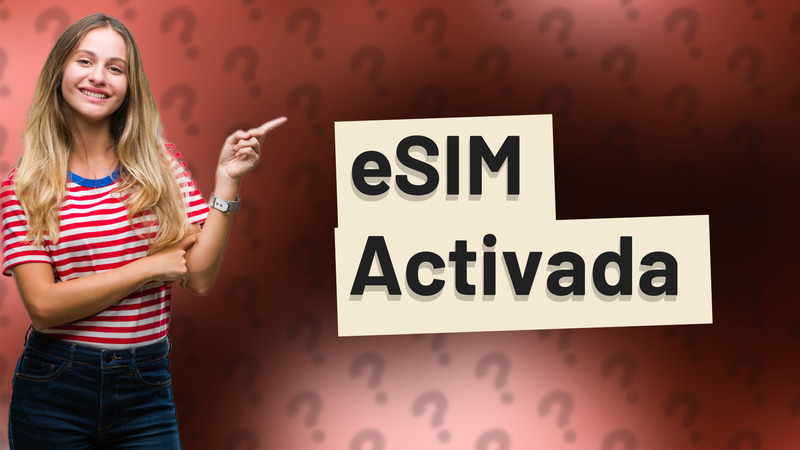 eSIM Activada