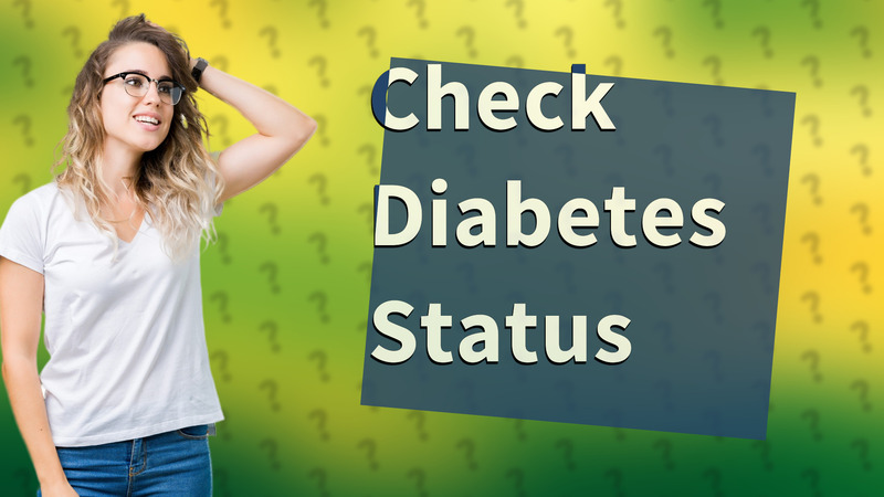Check Diabetes Status