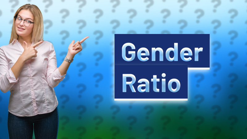 Gender Ratio