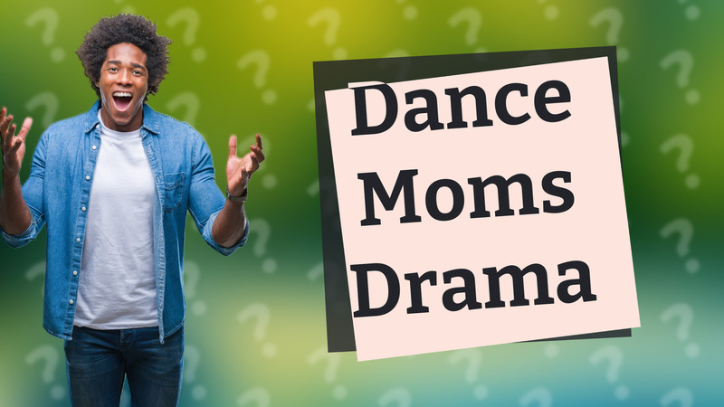 Dance Moms Drama