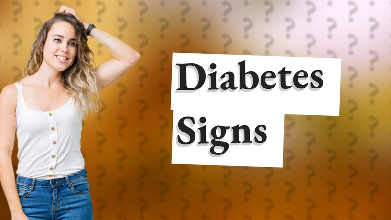 Diabetes Signs