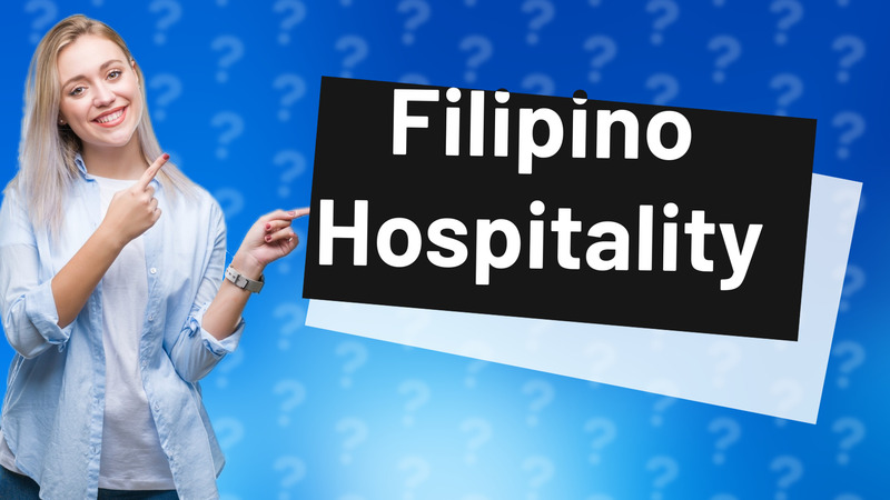 Filipino Hospitality
