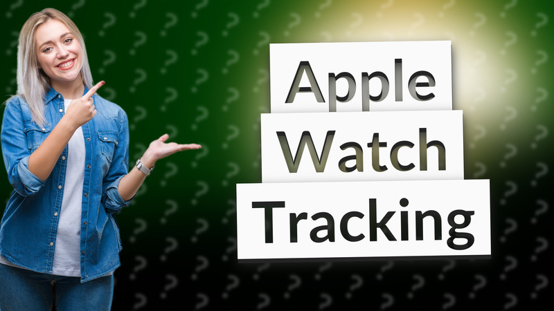 Apple Watch Tracking