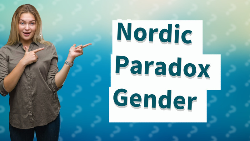 Nordic Paradox Gender