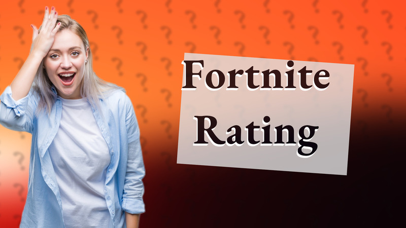 Fortnite Rating
