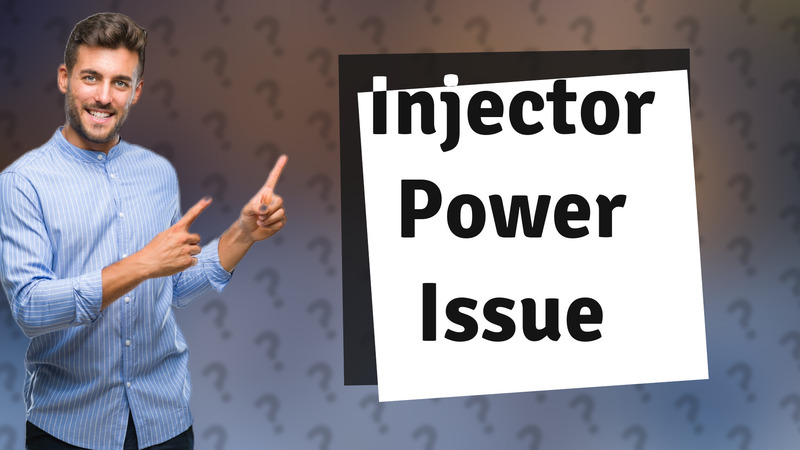 Injector Power Issue