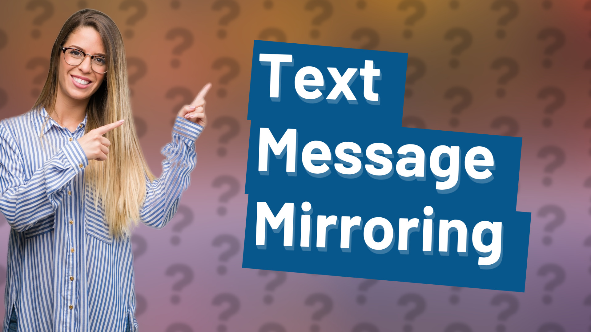 Text Message Mirroring