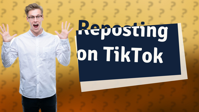 Reposting on TikTok