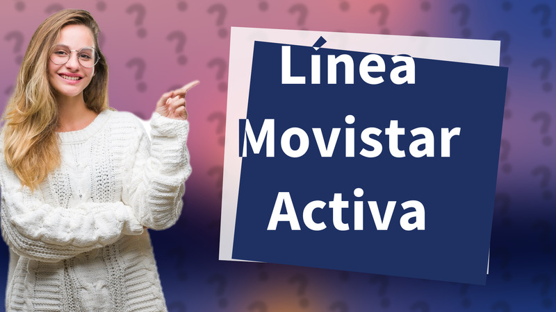 Línea Movistar Activa