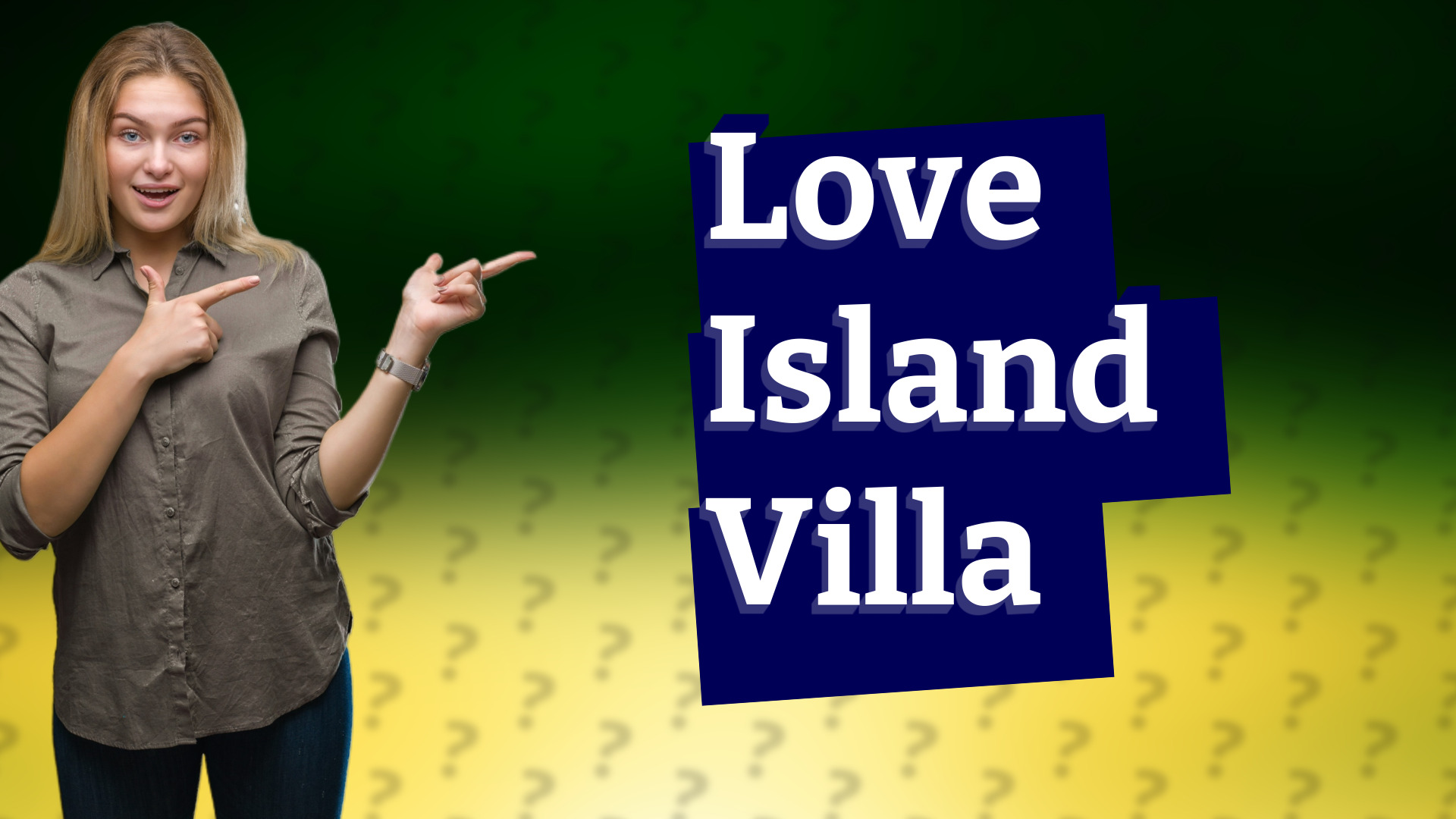 Love Island Villa