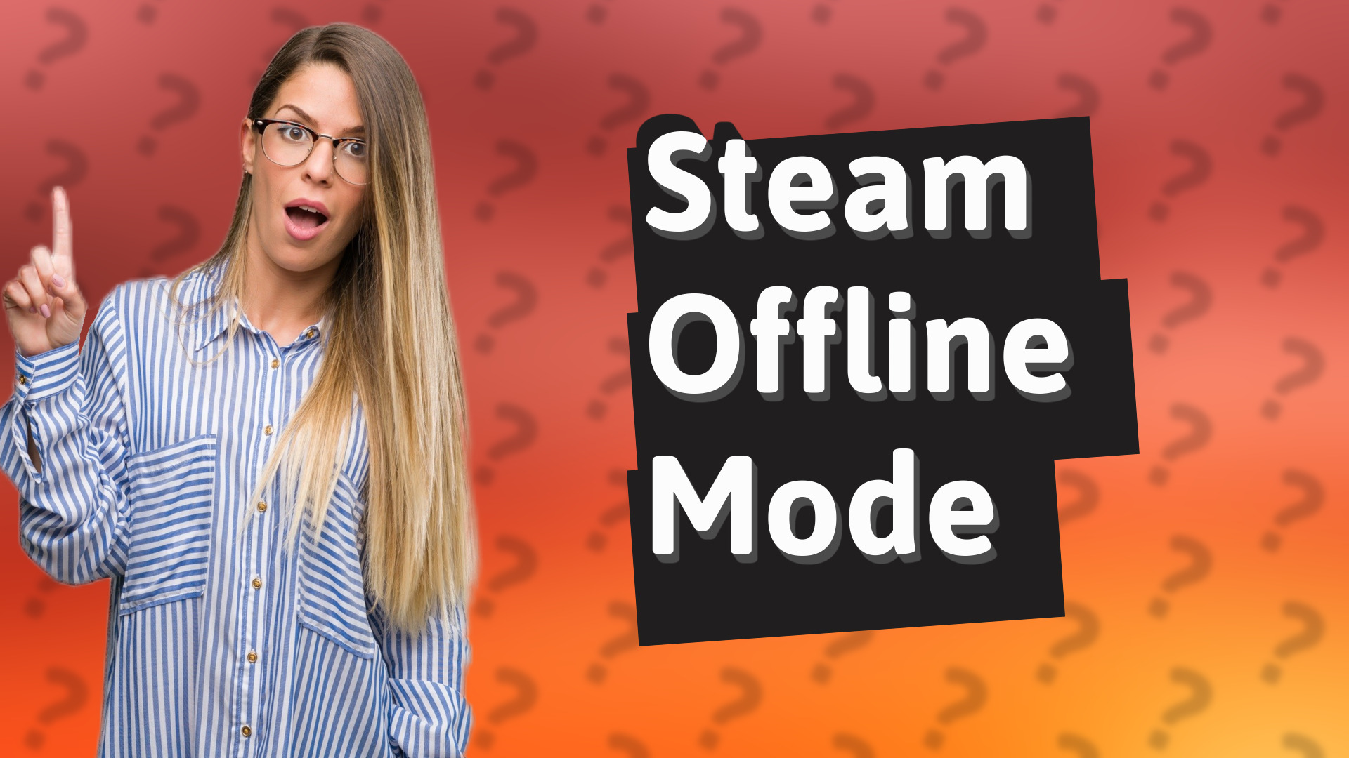 Steam Offline Mode