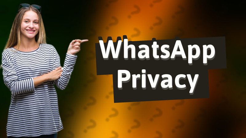 WhatsApp Privacy