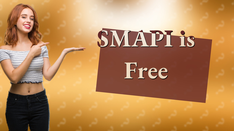 SMAPI is Free
