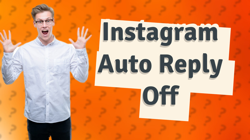 Instagram Auto Reply Off