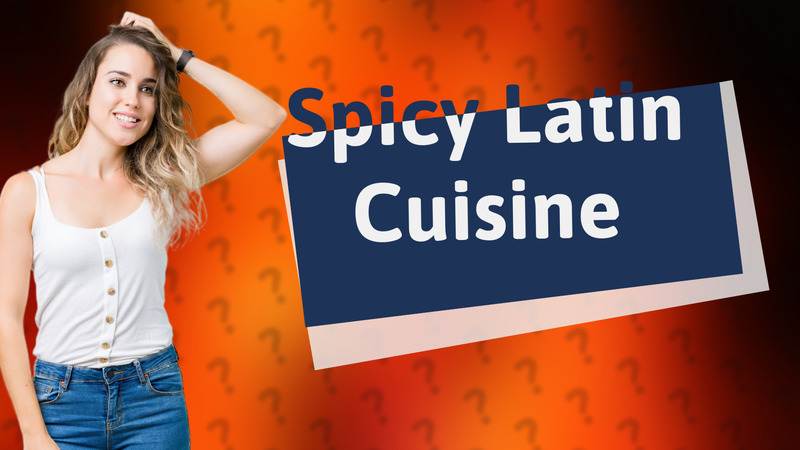 Spicy Latin Cuisine