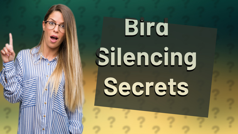 Bird Silencing Secrets