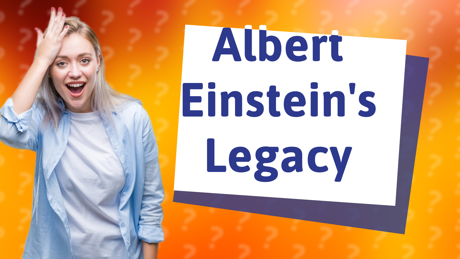 Albert Einstein's Legacy