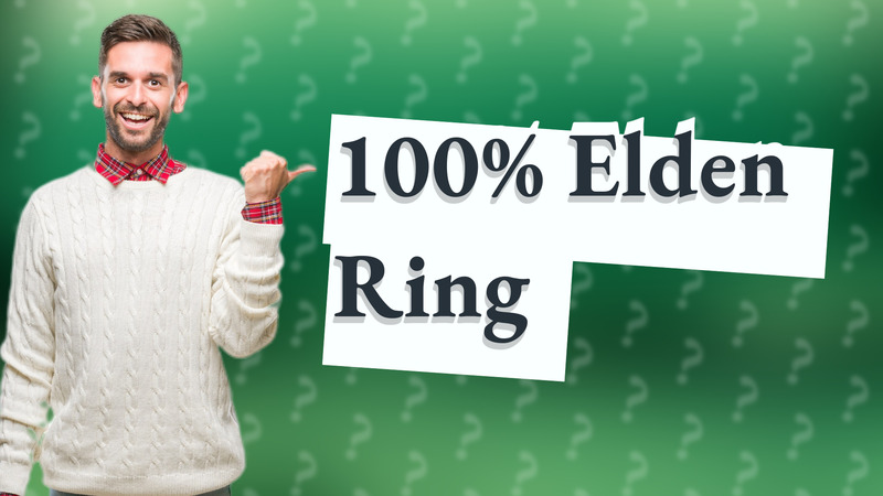 100% Elden Ring