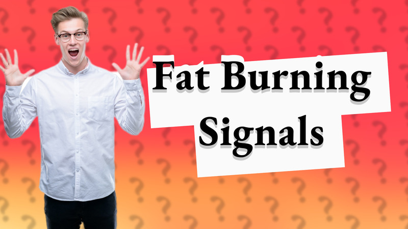 Fat Burning Signals