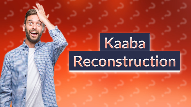 Kaaba Reconstruction