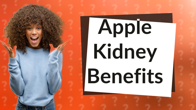 Apple Kidney Benefits