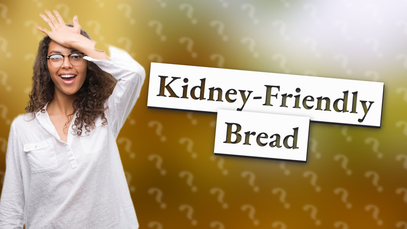 Kidney-Friendly Bread
